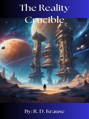 cover image of The Reality Crucible
